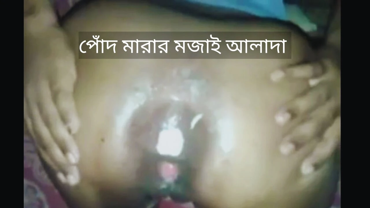 Desi anal xxx video, Bangladeshi Bhabhi full anal video.