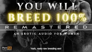 You Will Breed [Remastered] – An Extreme Breeding Kink ASMR Erotic Audio Roleplay for Women [M4F]