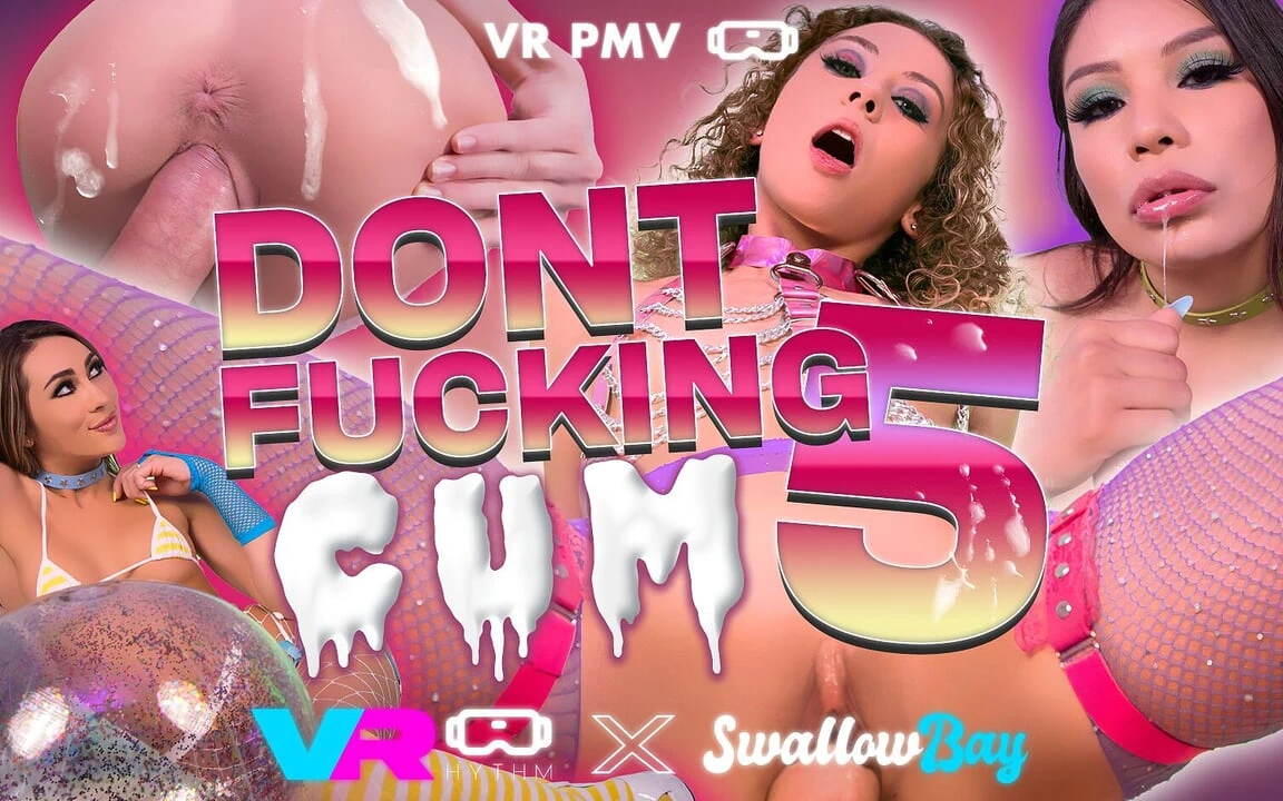 Dont Fucking Cum 5 – VR Sex Compilation Pmv