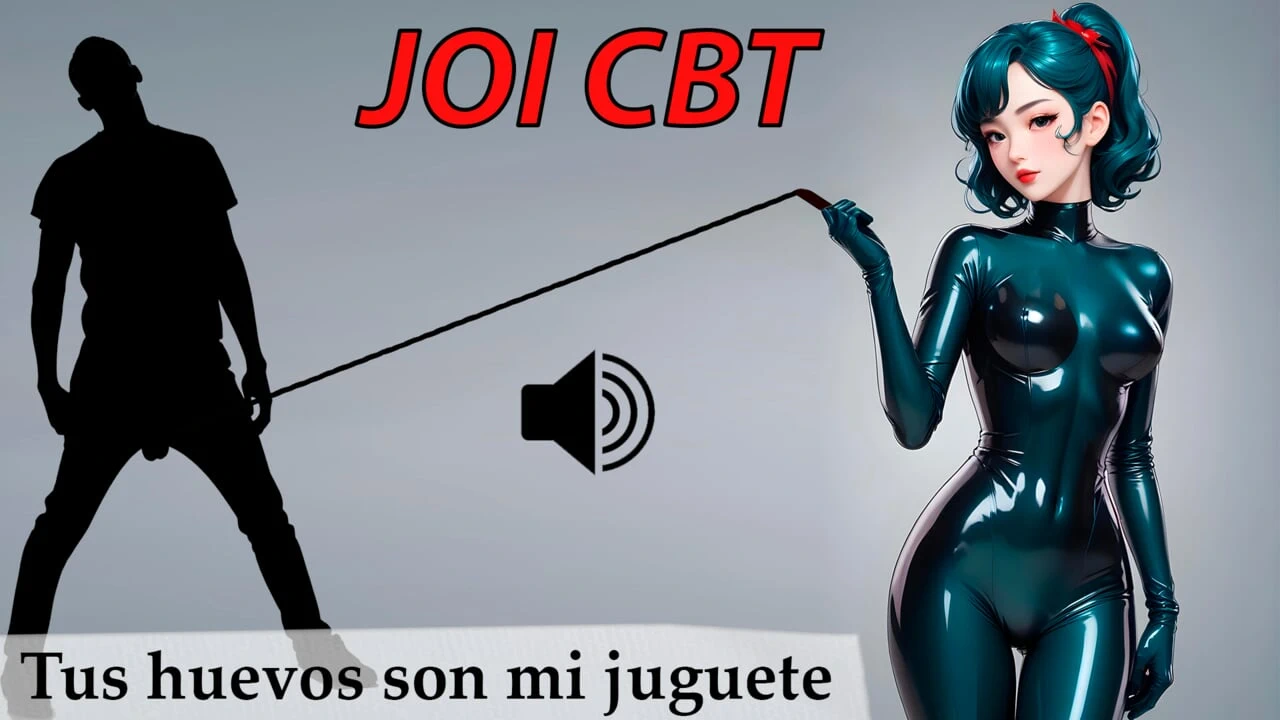 JOI CBT Roleplay in Spanish. Extreme level. Have fun with your eggs.
